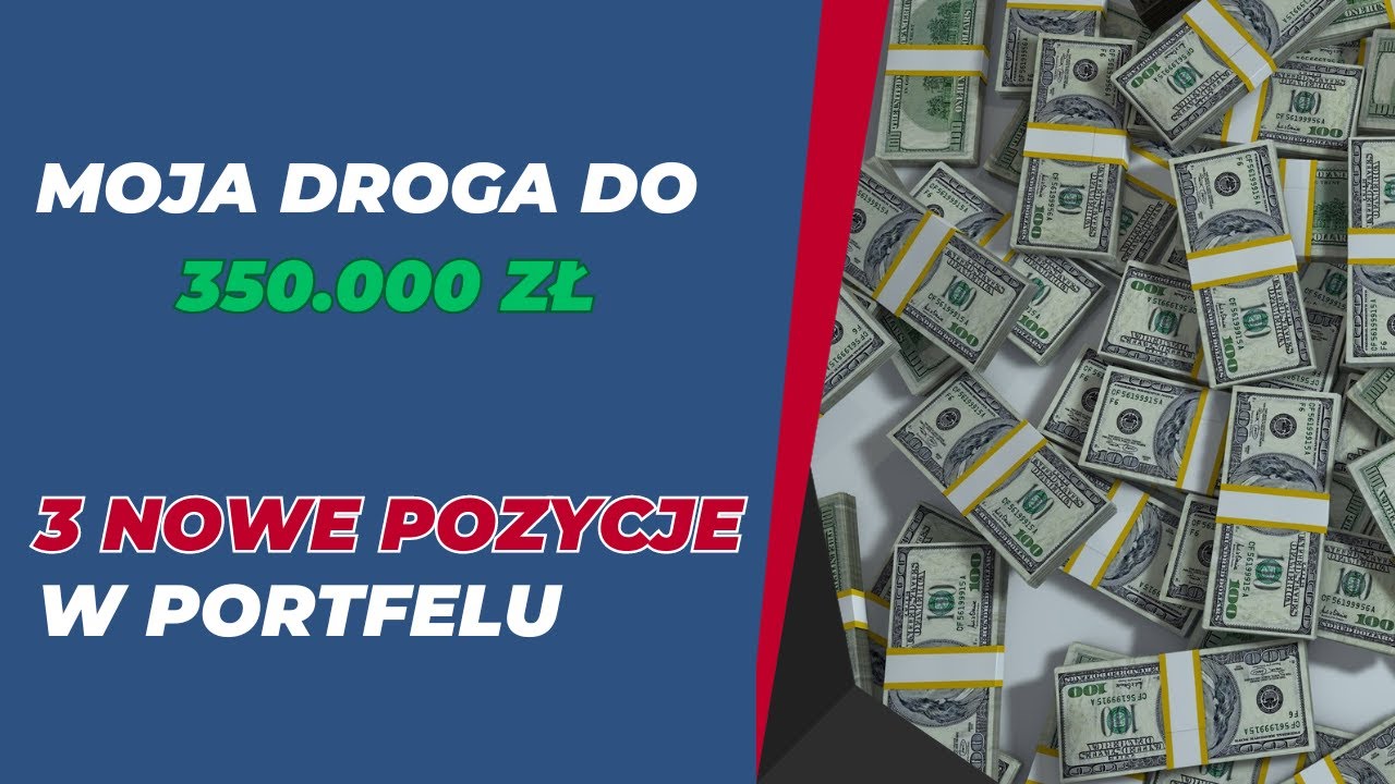 350.000 zł na 35. urodziny. Nowe pozycje w portfelu