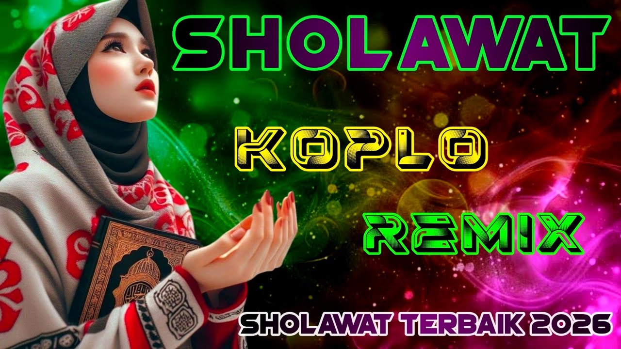 SHOLAWAT MERDU, SHOLAWAT JIBRIL  PELANCAR REZEKI ~Sholawat Membawa Berkah ~Versi Koplo R