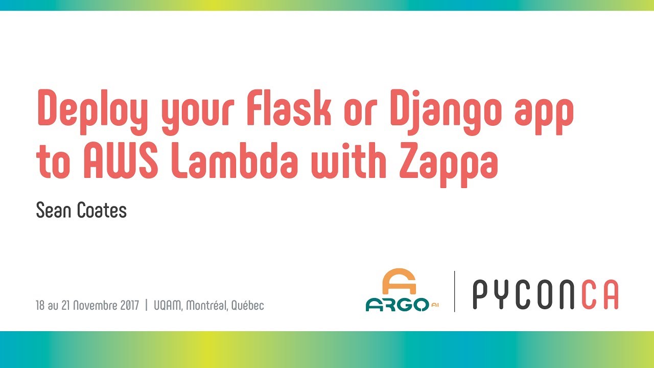 Deploy your Flask or Django app to AWS Lambda with Zappa (Sean Coates)