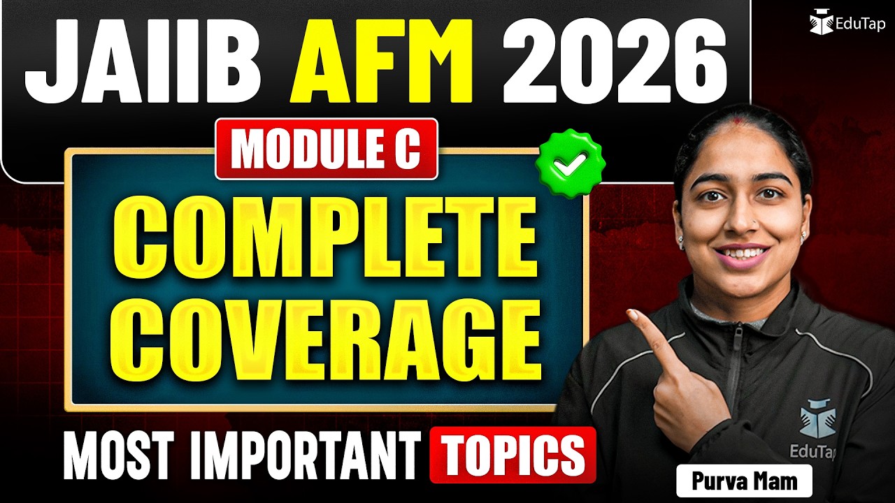 Complete AFM For JAIIB May 2026 | JAIIB AFM Module C Free Online Classes | EduTap JAIIB