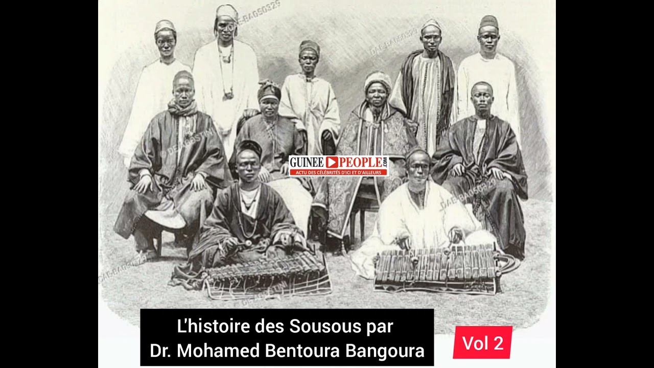 🔶Origine des Sousous 🇬🇳 par Mohamed Bentoura Bangoura VOL 2