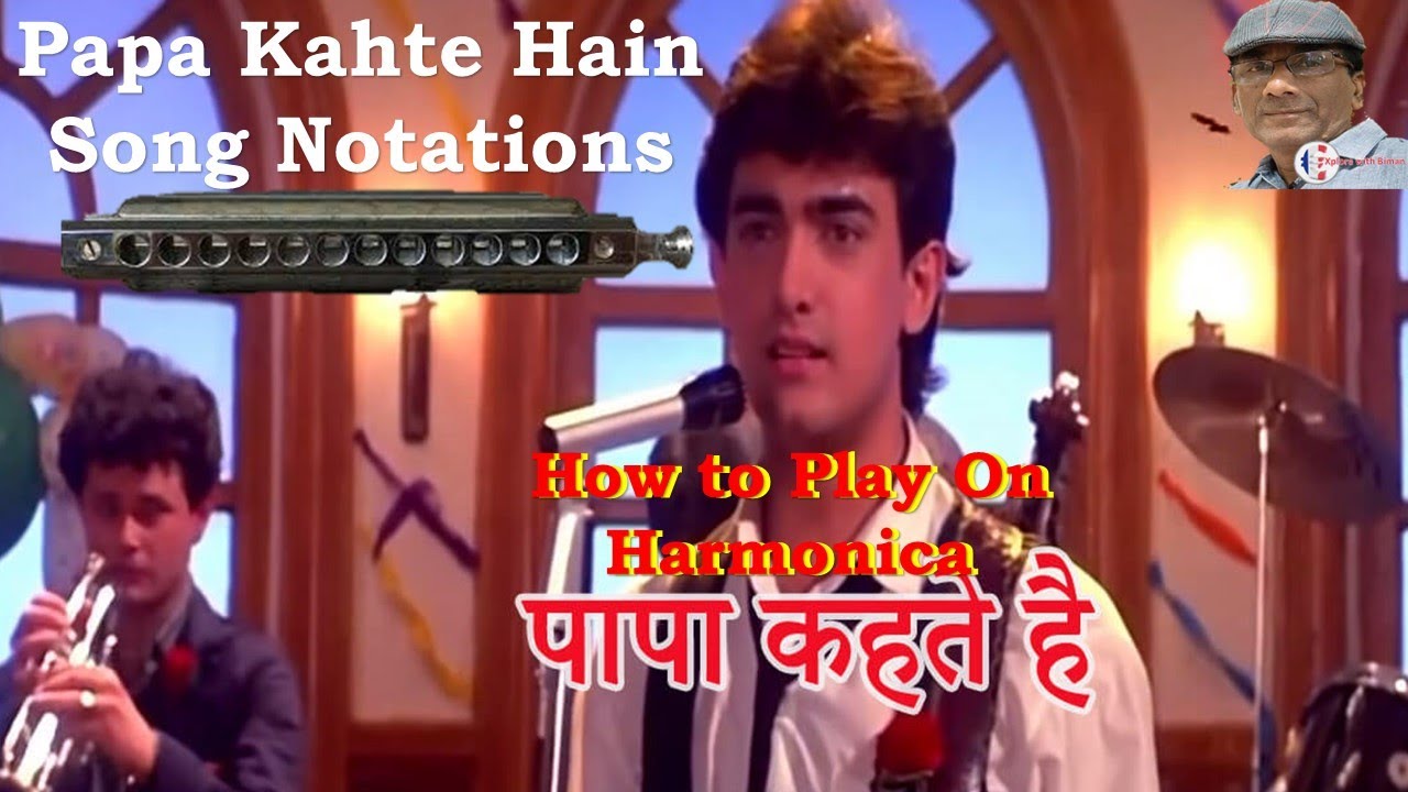 #Papa kahte Hain Song Notations #Harmonica #Hindi song tutorials