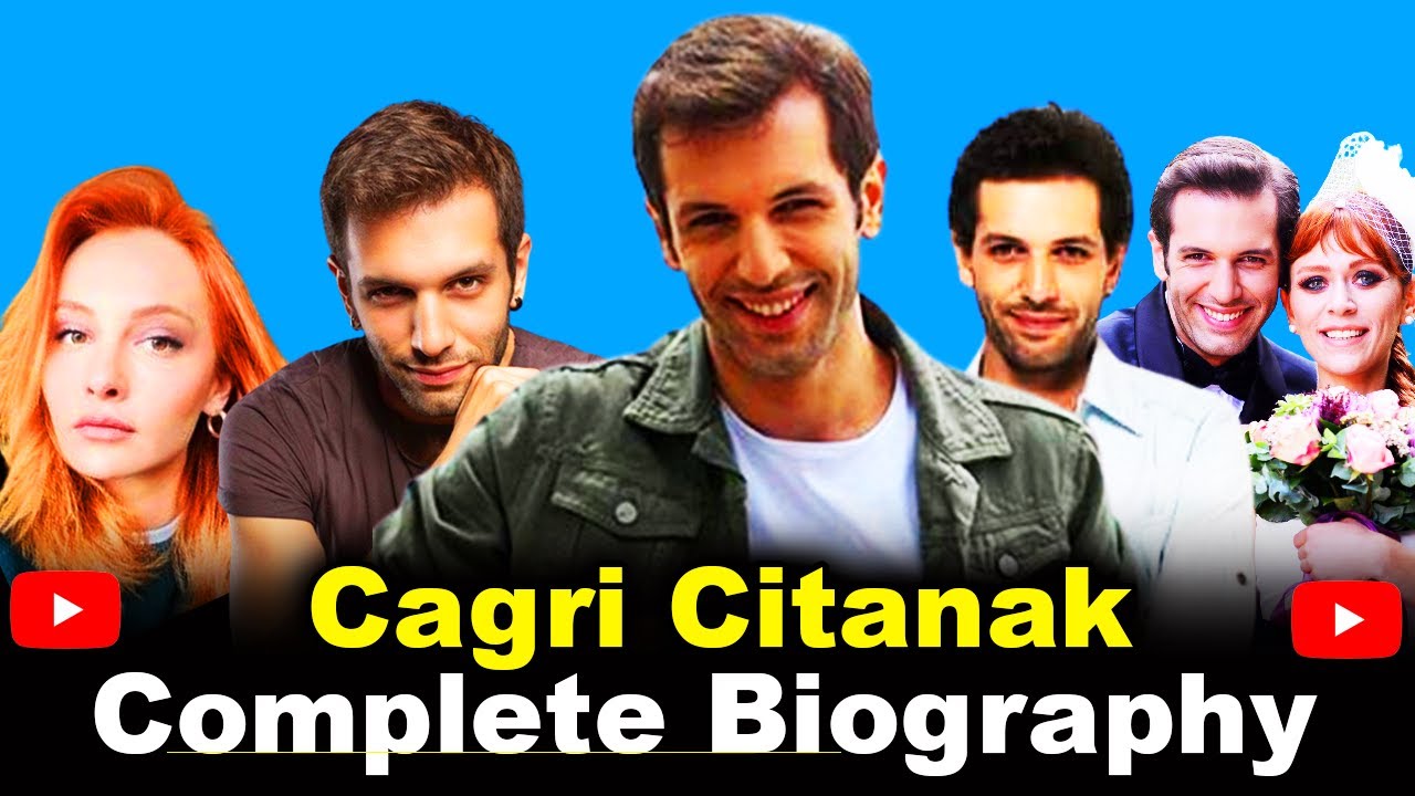 Cagri Citanak Complete Biography | Ferit| Bulent | Tatli Intiqam | Sen Cal Kapimi