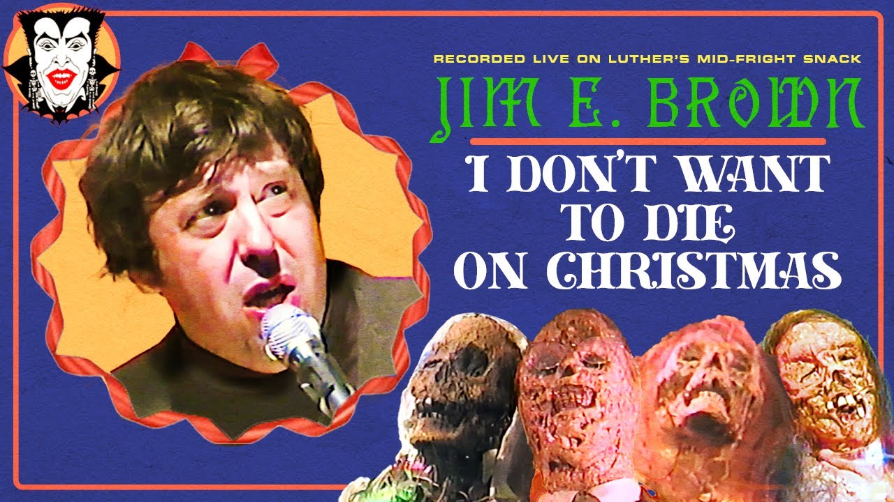 Jim E. Brown - I Don't Want to Die On Christmas (Live from Luther's Mid-Fright Snack)