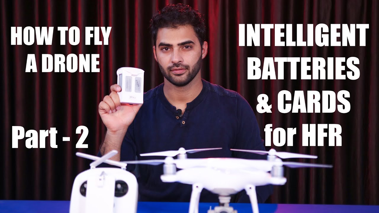 E02 : How to Fly a Drone FOR BEGINNERS | Intelligent Batteries & cards | In Hindi | TFL | Aksh Ruhal