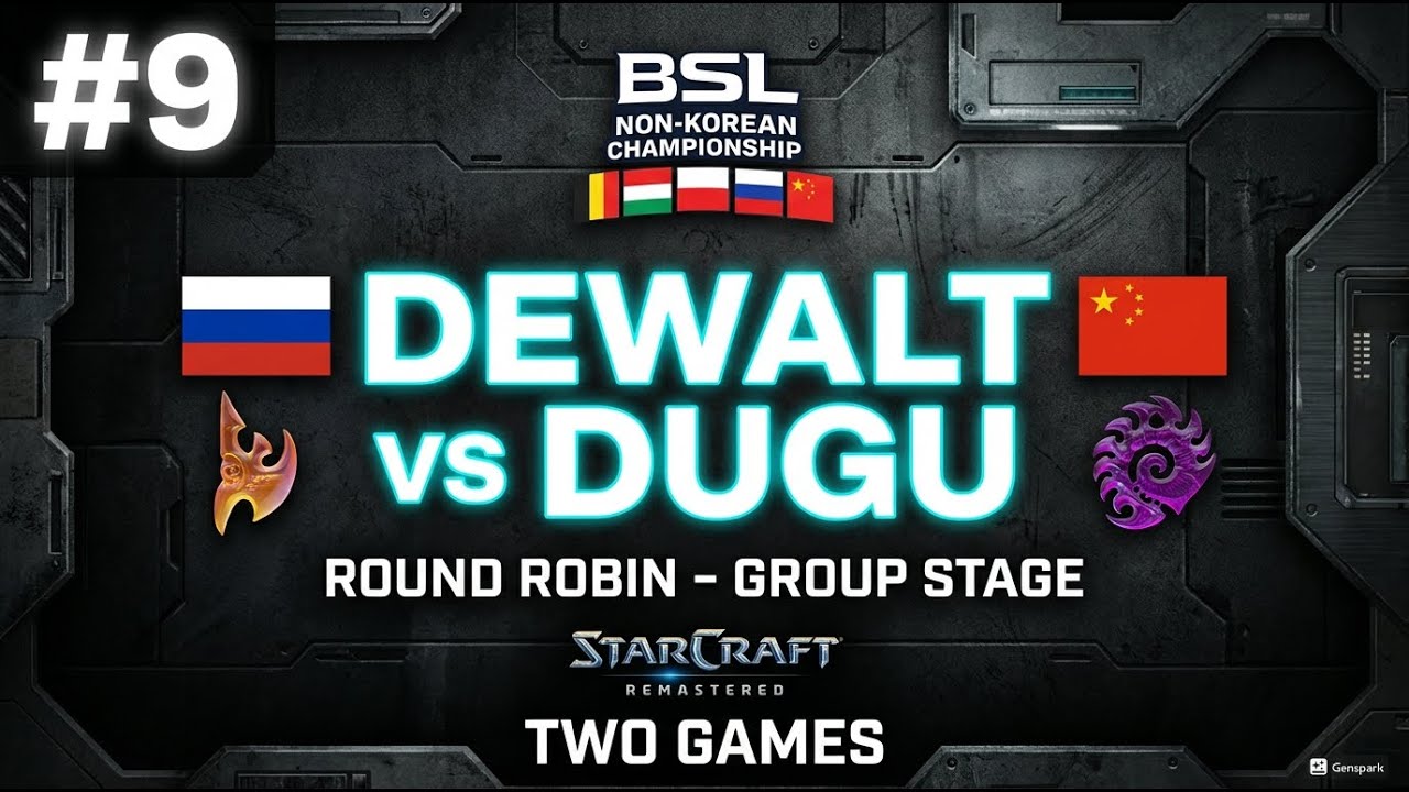 🇷🇺 Dewalt (P) vs 🇨🇳 DuGu (Z) | BSL21 Non-Korean Championship | StarCraft Remastered | #9