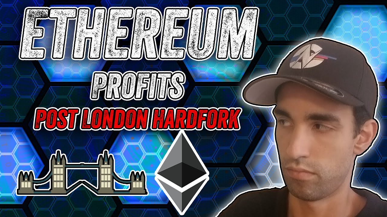 Ethereum Mining Profits Post London Hardfork