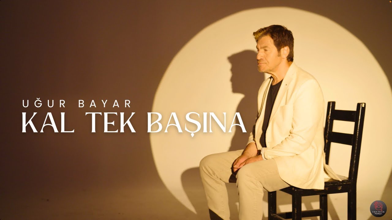 Uğur Bayar - Kal Tek Başına
