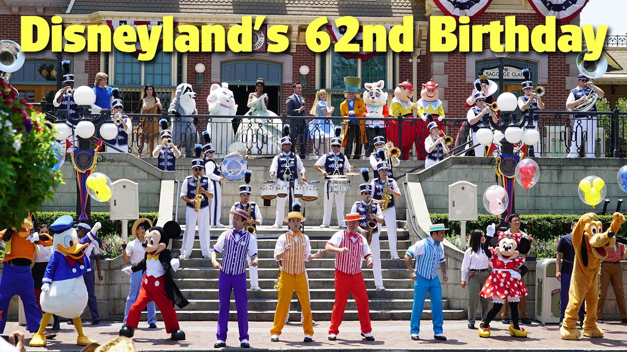 Disneyland's 62nd Birthday | Disneyland Park