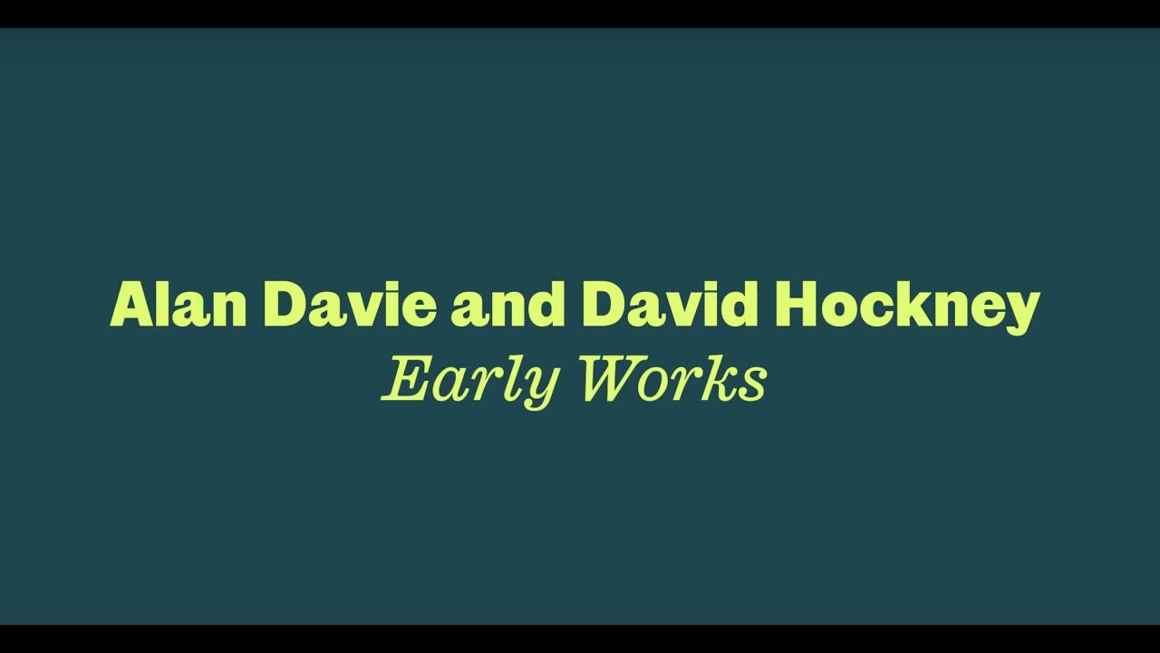 Alan Davie & David Hockney: Early Works