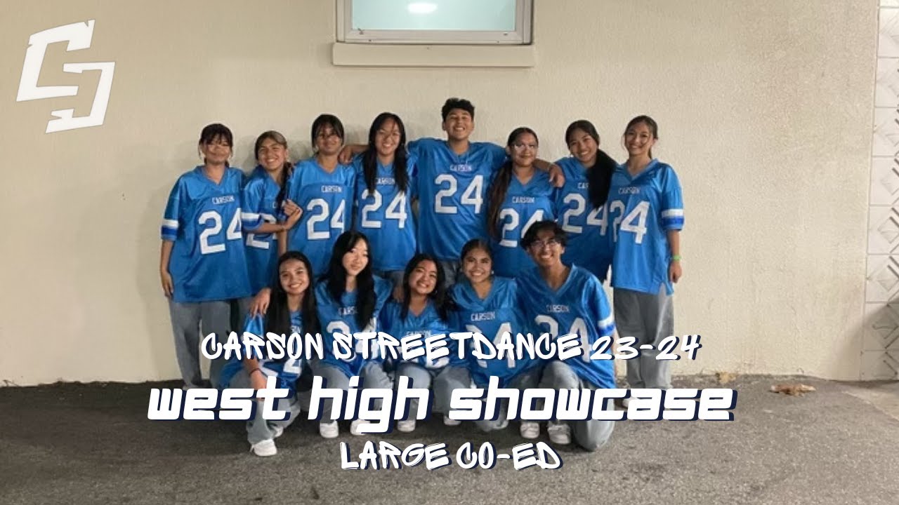 Carson Streetdance 23-24 | Large Co-Ed @ West Showcase 2024