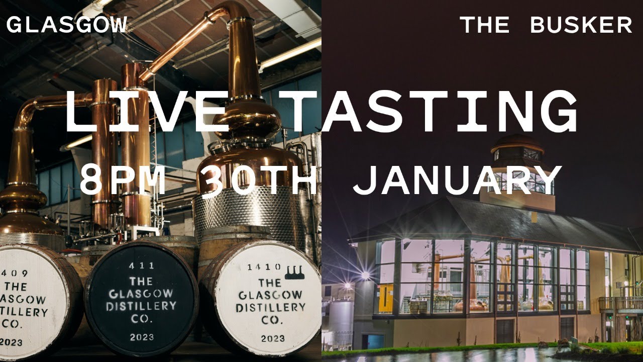 January 2025 Tasting - The Glasgow Distillery Co. and The Busker