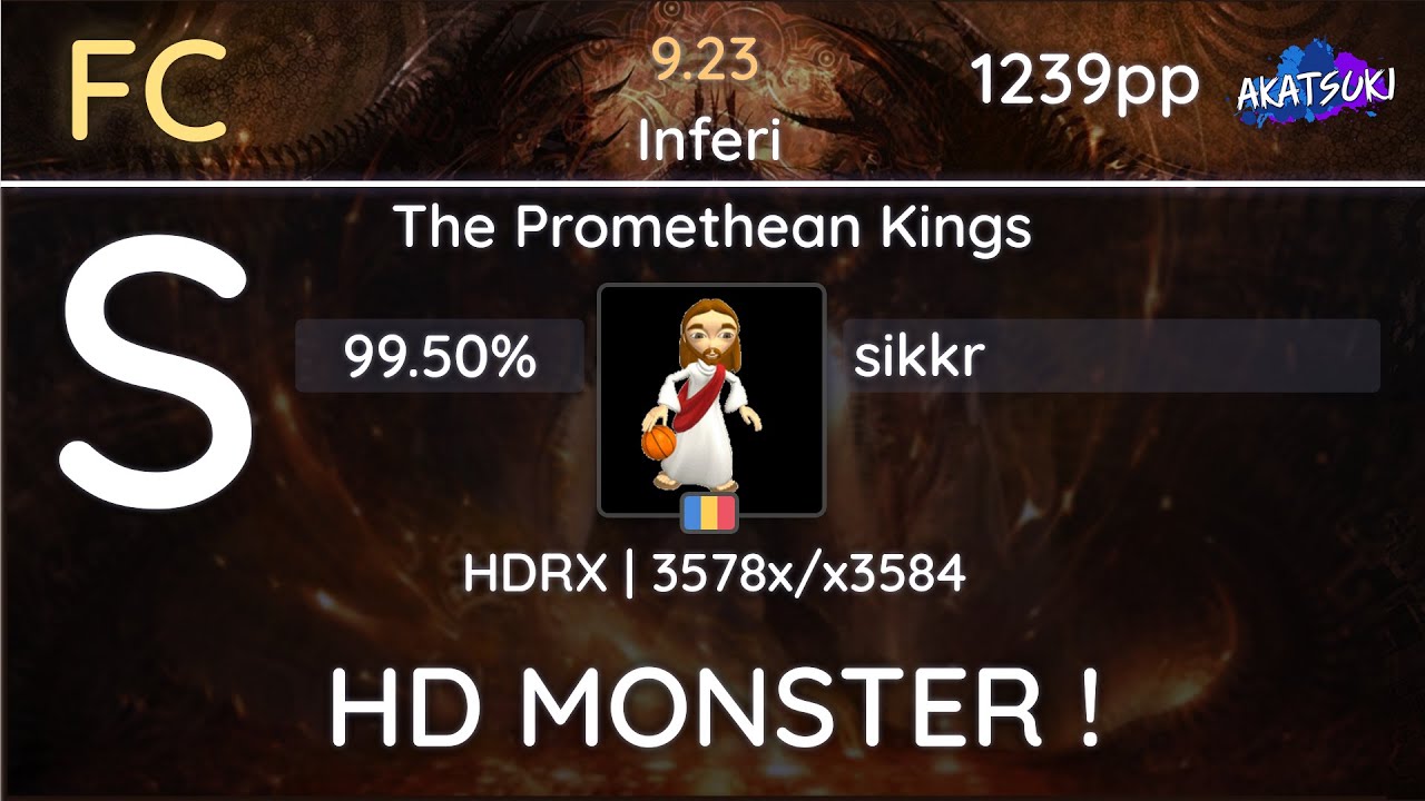[9.23⭐️] sikkr - Inferi - The Promethean Kings [The Merciless] +HDRX 99.50% {1239pp FC} -osu!rx