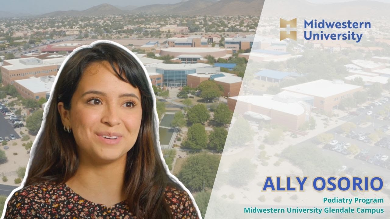 Ally Osorio, Arizona College of Podiatric Medicine | Midwestern University Glendale Campus