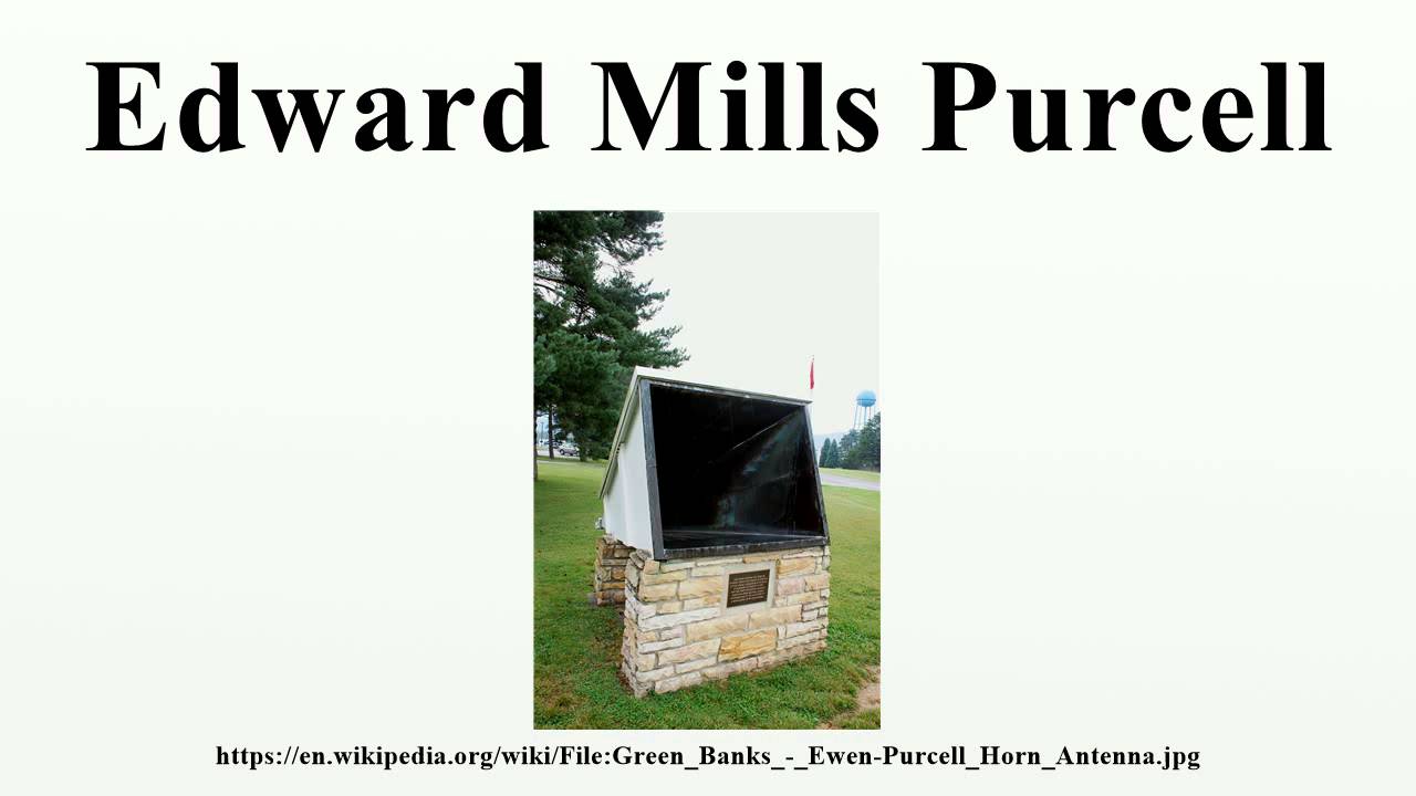 Edward Mills Purcell