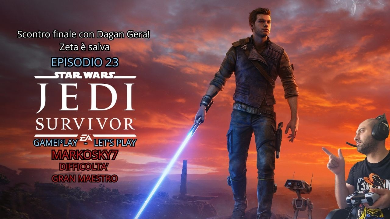 Star Wars Jedi Survivor Ep.23 - Let's Play - Scontro finale con Dagan Gera! Zeta è salva ⚔️🌌