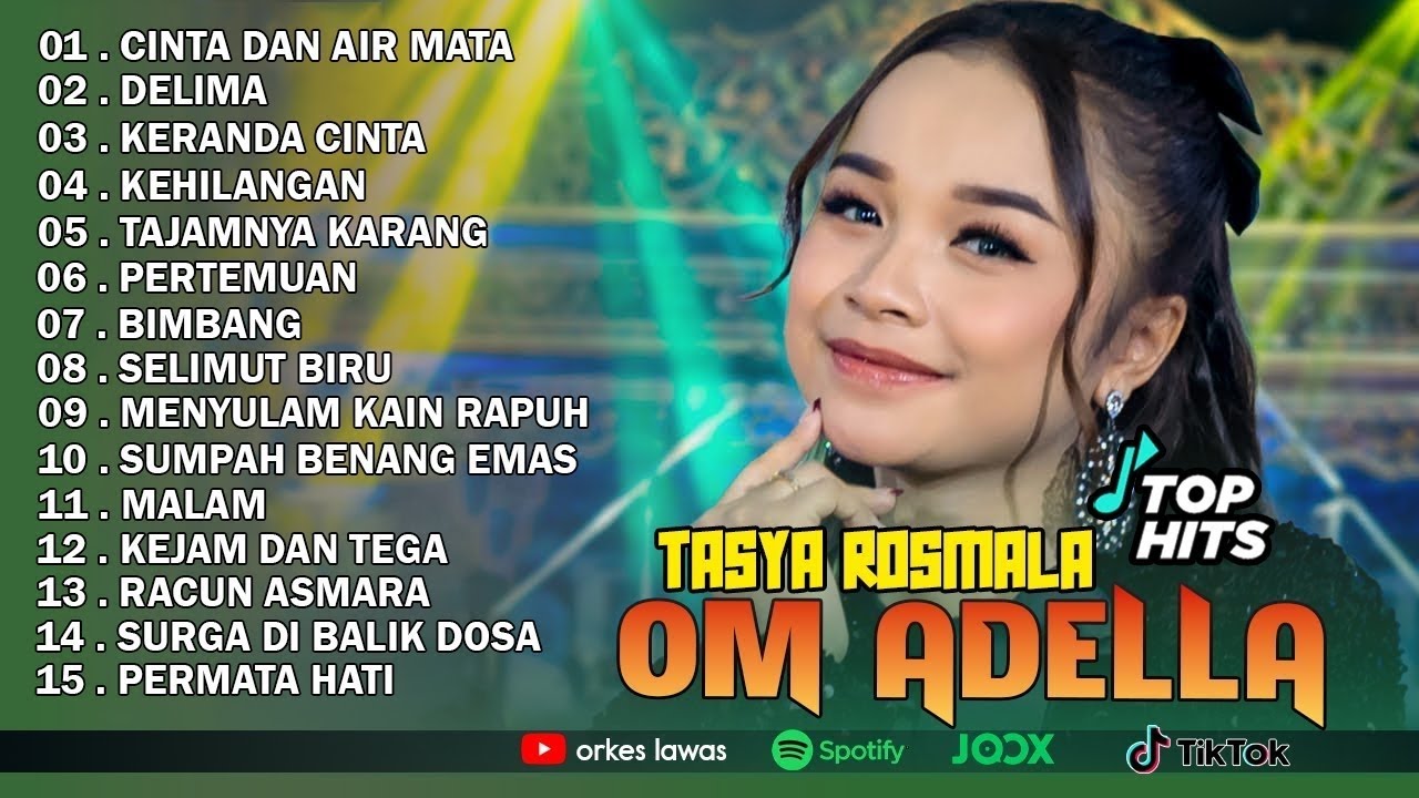 TASYA ROSMALA - CINTA DAN AIR MATA, DELIMA || OM ADELLA FULL ALBUM TERBARU 2025