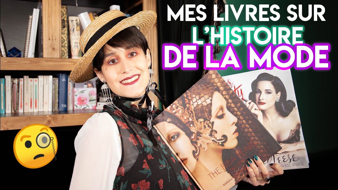 MES LIVRES SUR L'HISTOIRE DE LA MODE