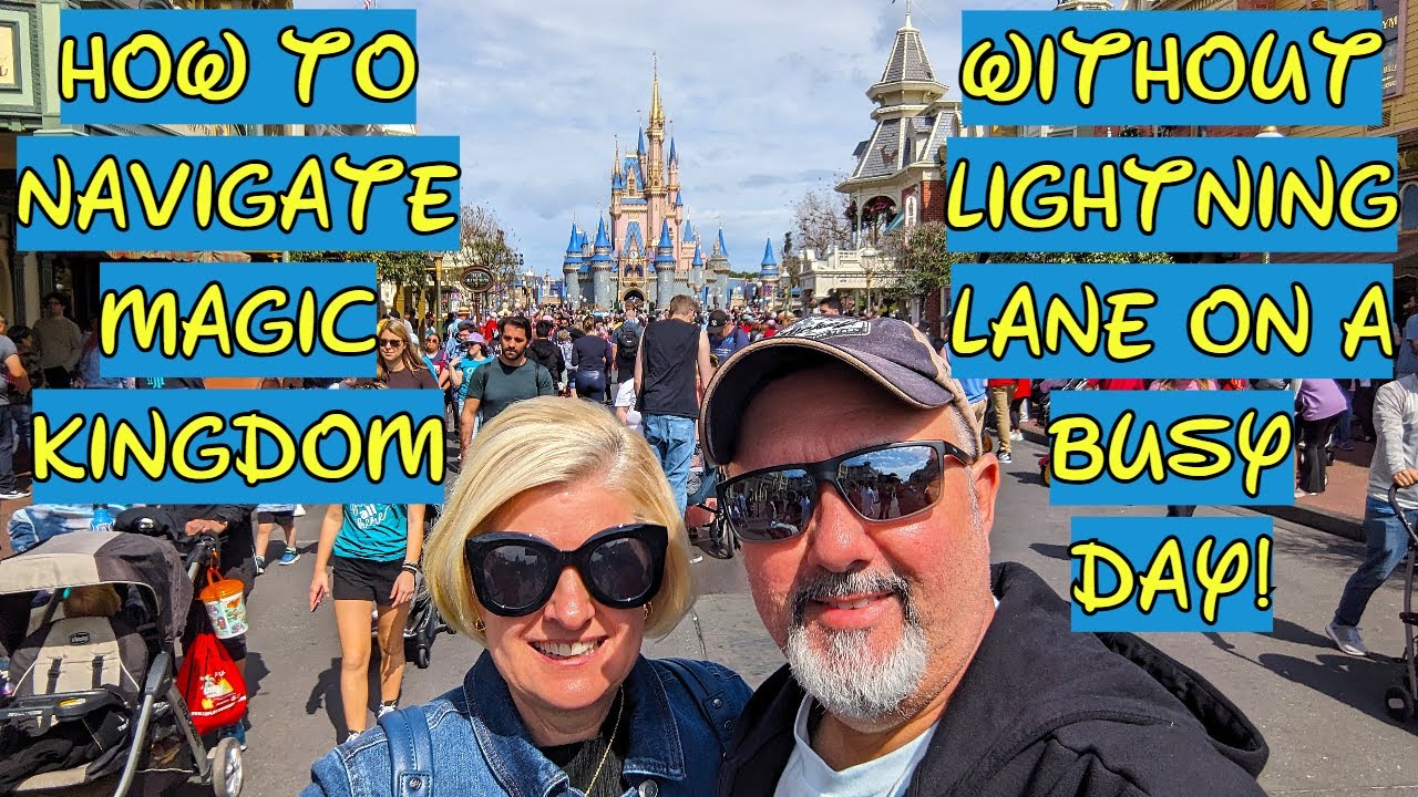 HOW TO NAVIGATE MAGIC KINGDOM WITHOUT LIGHTNING LANE ON A BUSY DAY!