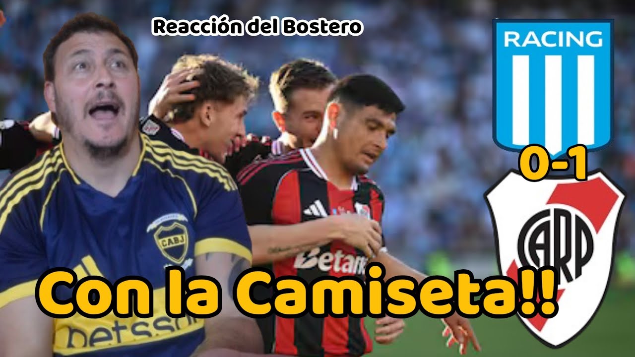Con la camiseta... Reacción del Bostero a River vs Racing por Copa Argentina.