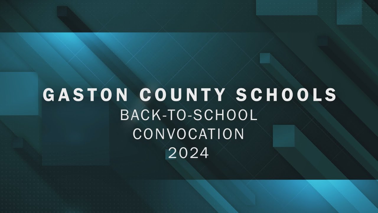 2024-2025 Gaston County Schools Convocation