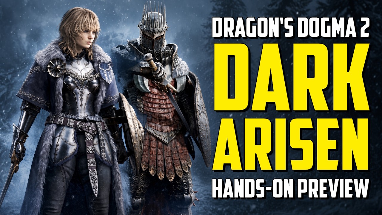 I Played Dragon's Dogma 2 Dark Arisen Early &ndash; Here's What I Found