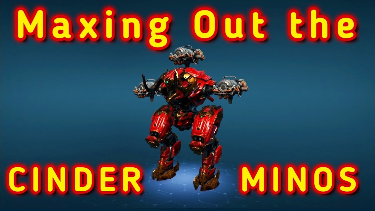 War Robots. The Ultimate Minos. Maxed 3 x CINDER New Titan Beta Weapon. Best Use of Platinum.