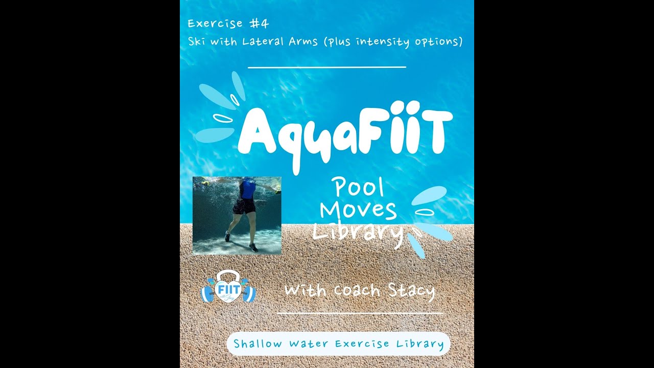 💧 Exercise #4: Ski Legs + Lateral Arm Press (Aqua Library with Coach Stacy)