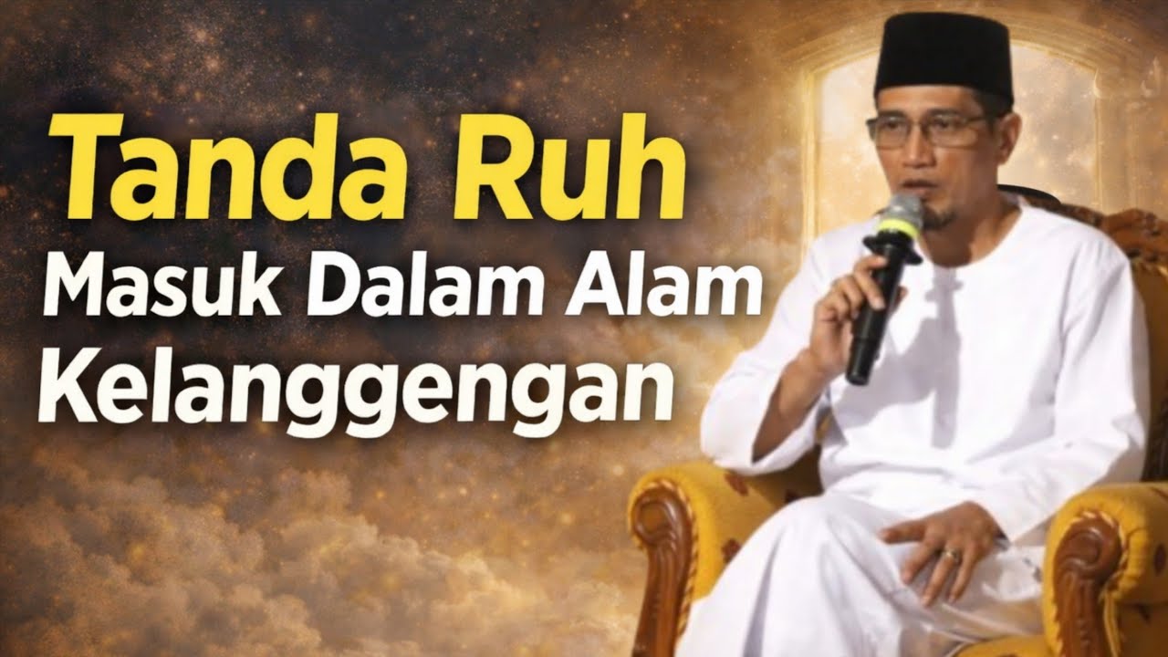KH. MUKHLASON ROSYID 💥TANDA RUH MASUK DALAM ALAM KELANGGENGAN