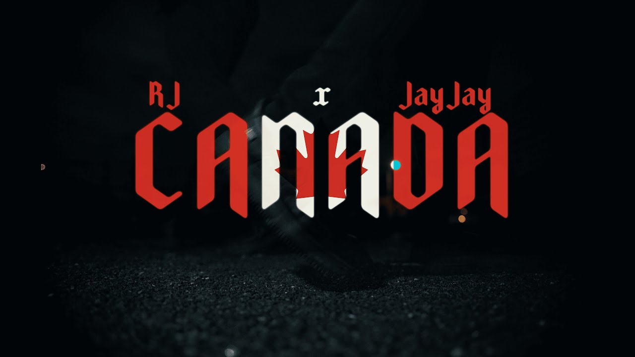 JayJay x RJ - Canada (Official Music Video)