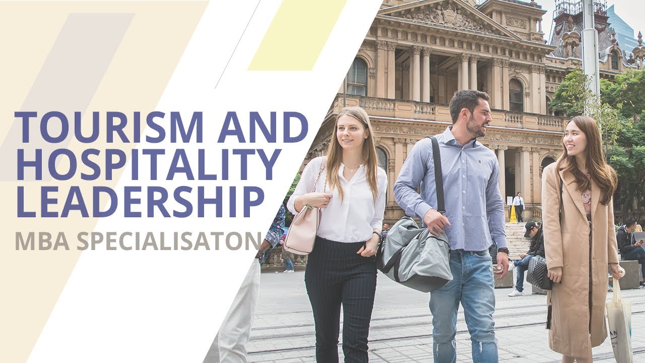 MBA Specialisations - Tourism and Hospitality Leadership