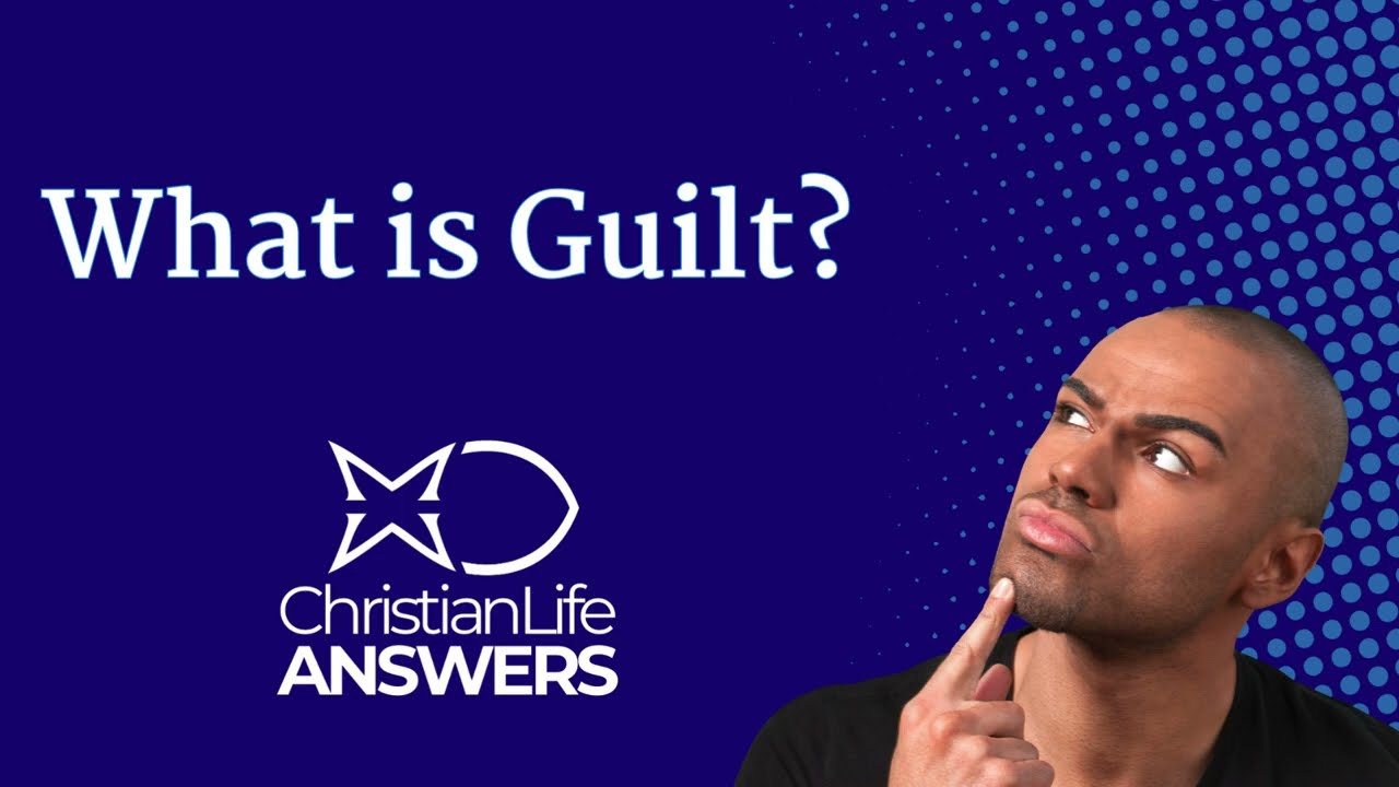 What is Guilt?  Video