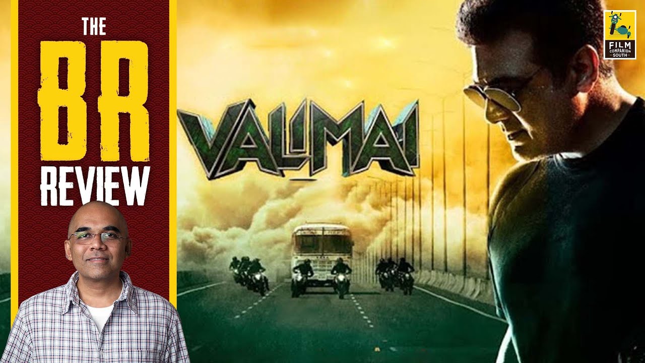 Valimai Movie Review By Baradwaj Rangan | H. Vinoth | Ajith Kumar | Kartikeya Gummakonda