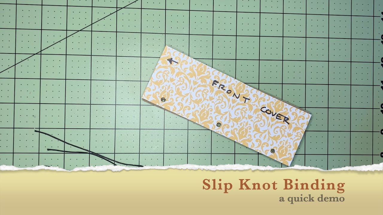 Slip Knot binding demo