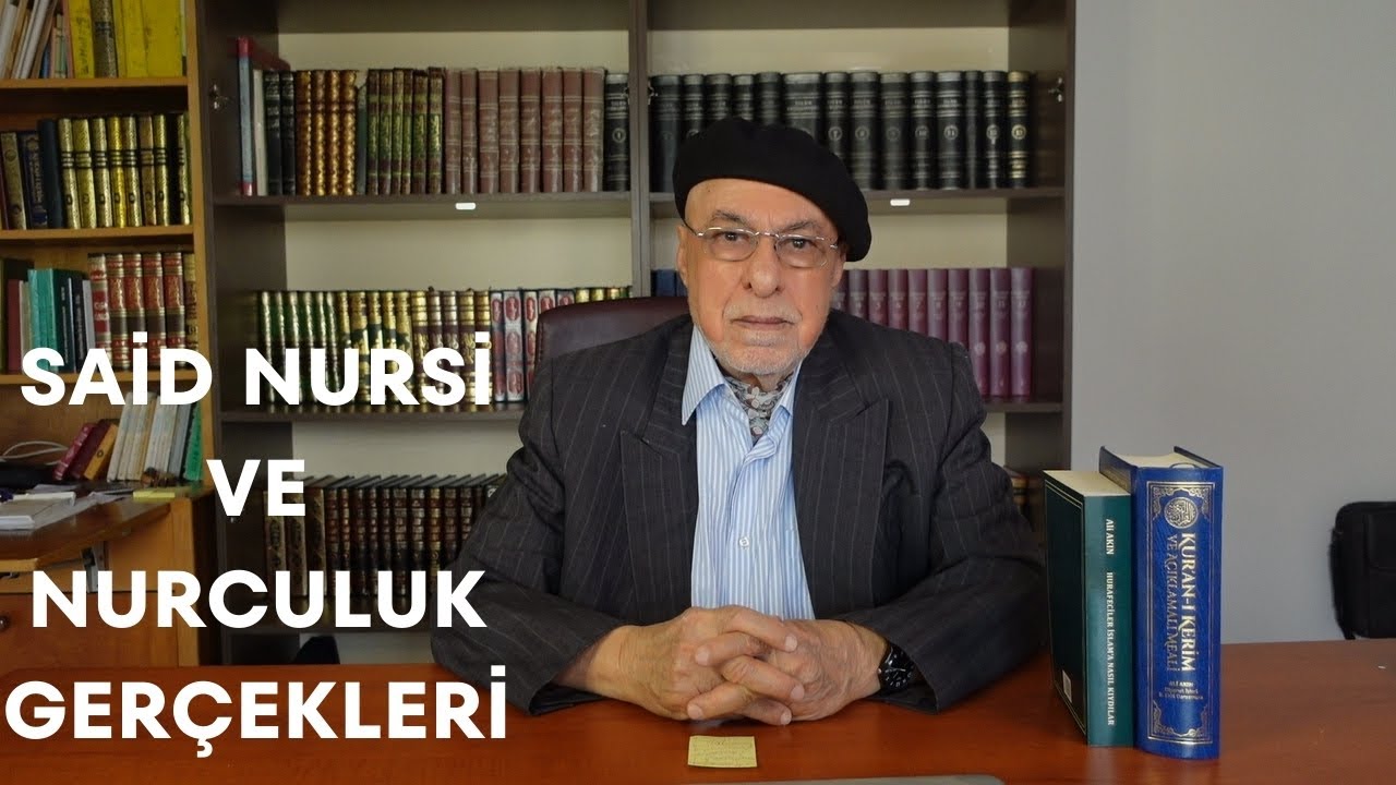 Said Nursi ve Nurculuk