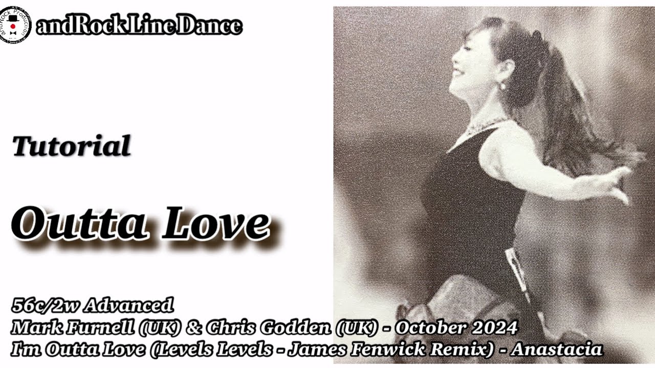Outta Love Line Dance(Advanced) - Tutorial / 앤드락라인댄스 / 민라인댄스코리아고양일산지부