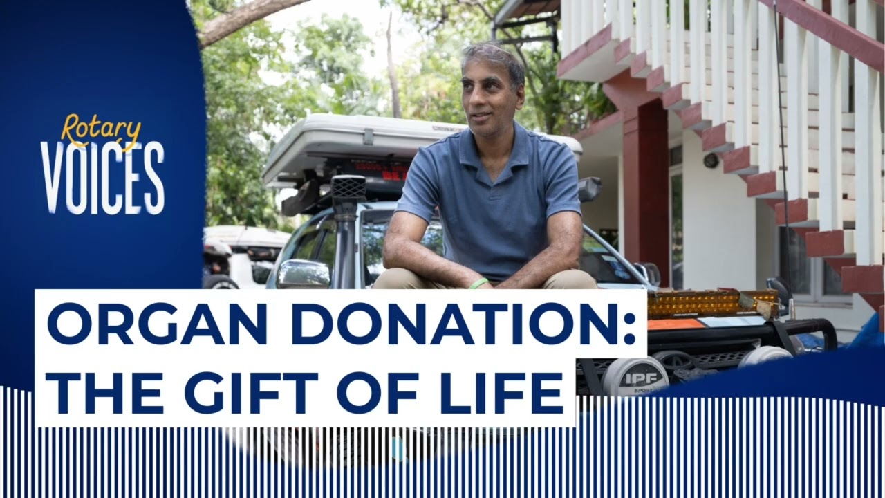 Organ Donation: The Gift of Life | Rotary Voices Podcast