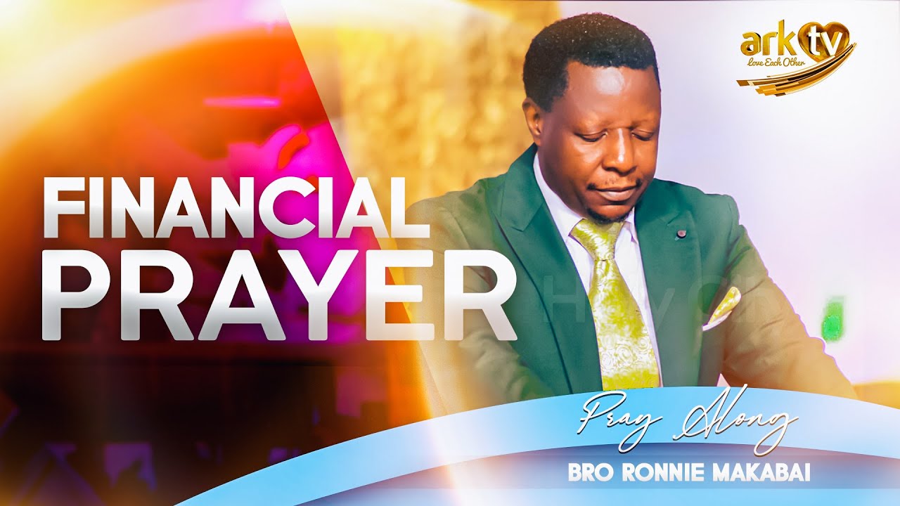 I pray for your finances  | Bro Ronnie Makabai | Prayer