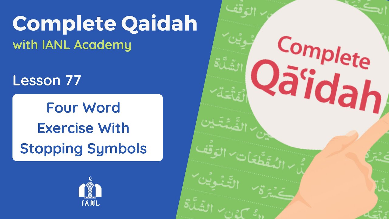 Complete Qaidah - Lesson 77: Four Word Exercise With Stopping Symbols