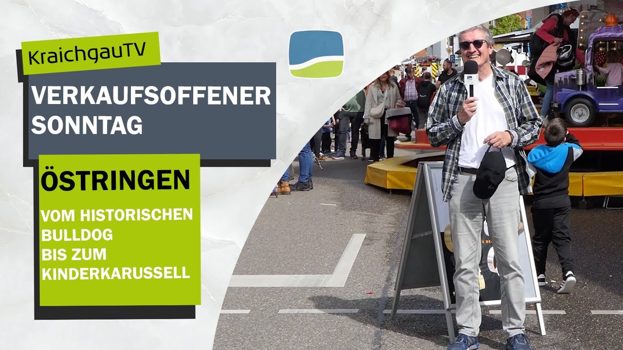 Vom Bulldog bis zum Ruhbenderhaus | Verkaufsoffener Sonntag in Östringen