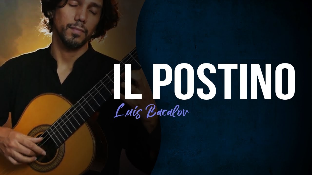 IL POSTINO (Luis Bacalov) - Luis Leite