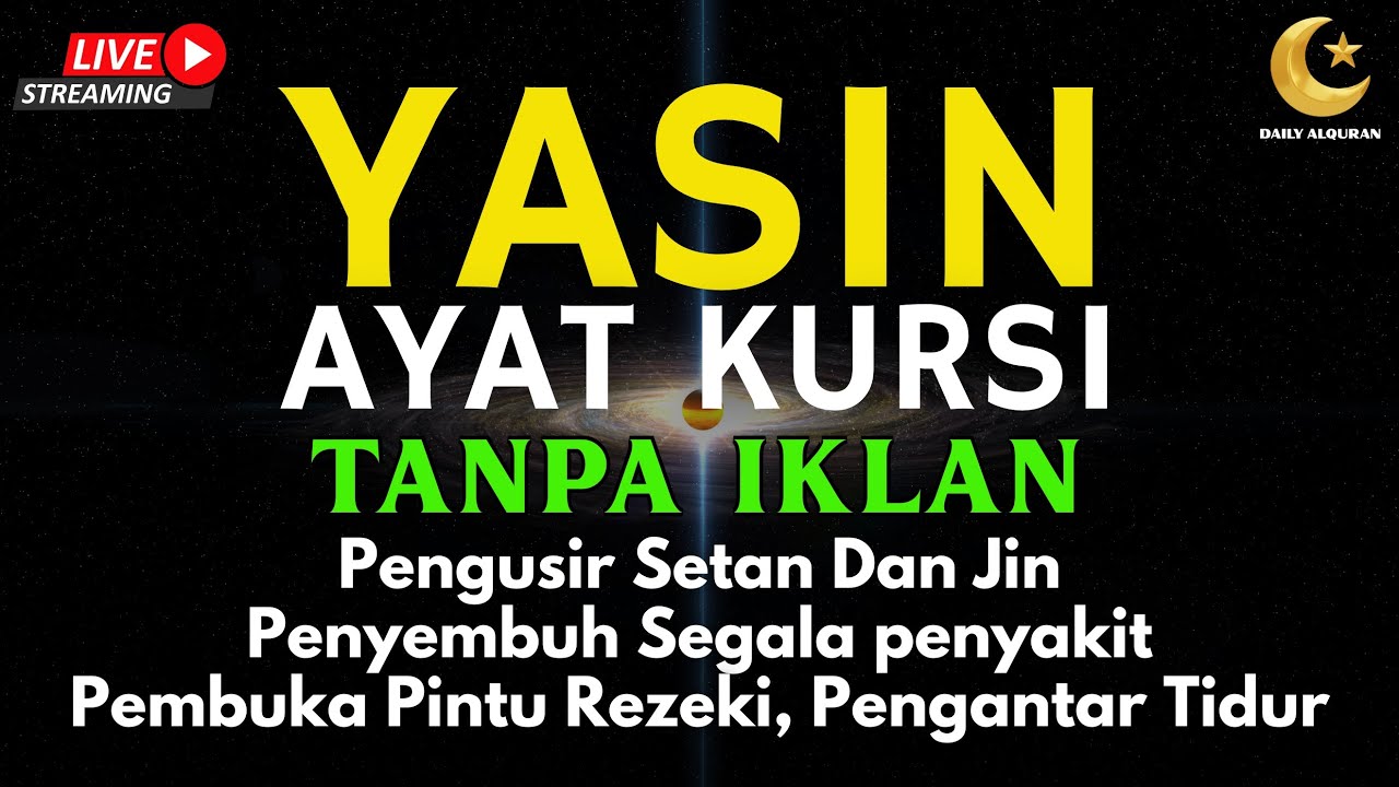 Surah Yasin & Ayat Kursi Pengusir Setan dan Penyembuh Segala Macam Penyakit, | By : Alaa Aqel