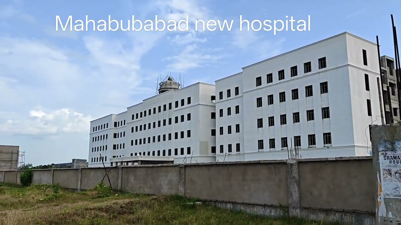 Beautiful government medical College Mahabubabad with new hostel and new hospital in one place 