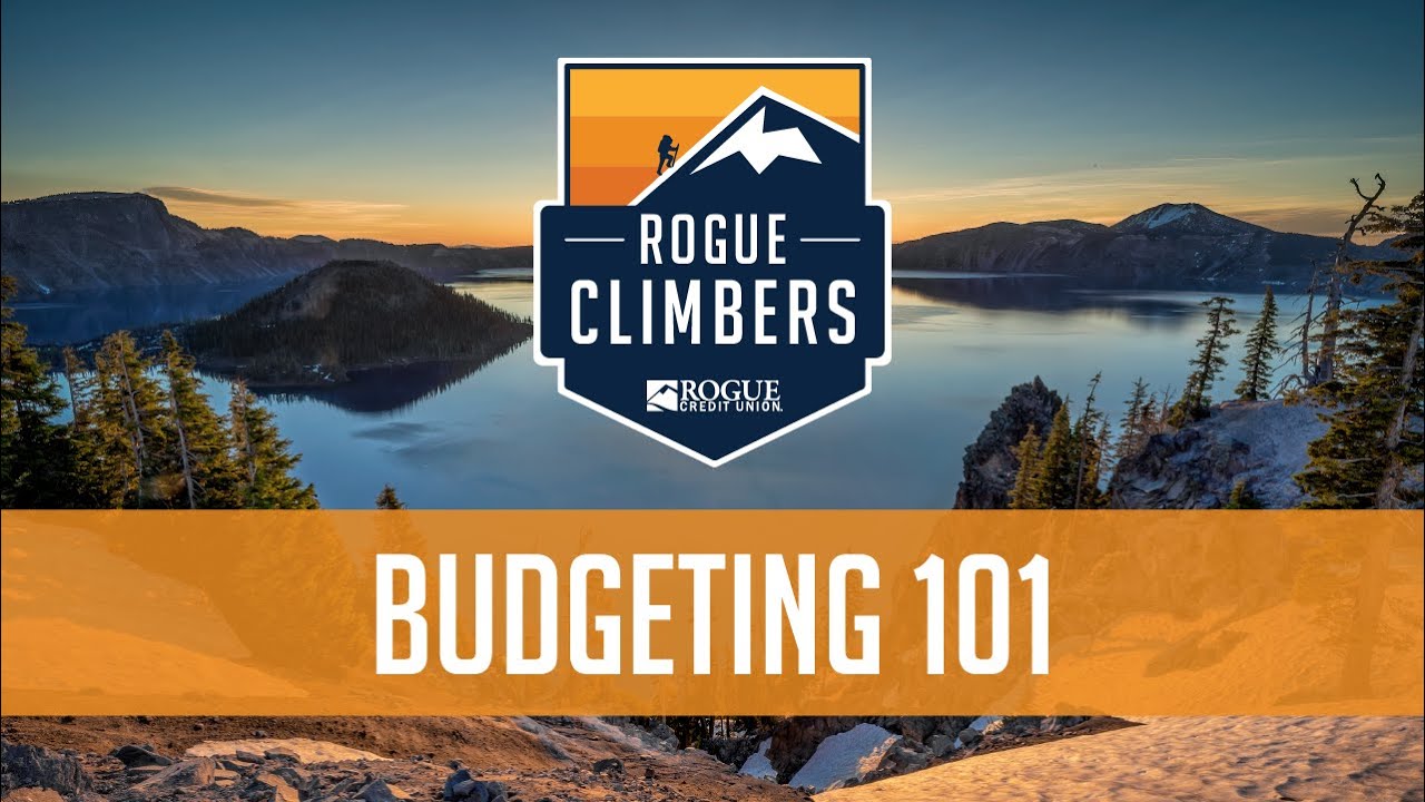 Budgeting Basics for Teens | Rogue Climbers | Dollars and $ense