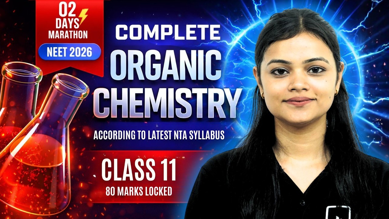 Complete Organic Chemistry Marathon | NEET 2026 | Class 11 | NEET Chemistry