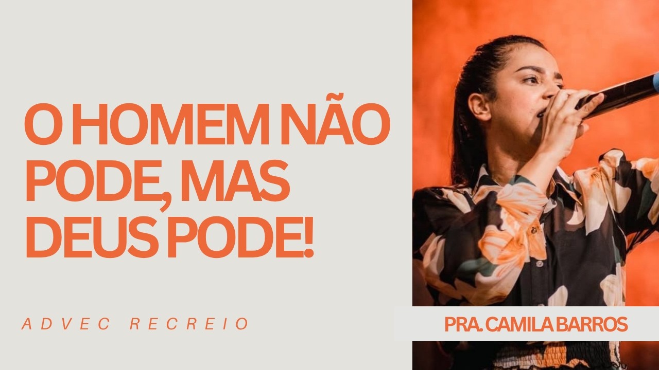 PRA. CAMILA BARROS I DEPENDA DE DEUS, E O MILAGRE VIRÁ