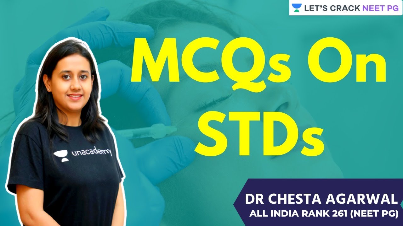 MCQs on STDs | NEET PG 2021 | Dr. Chesta Agarwal