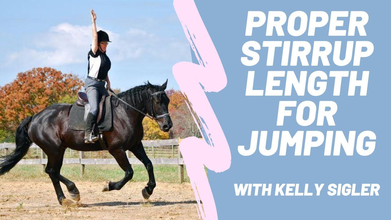 Proper Stirrup Length for Jumping