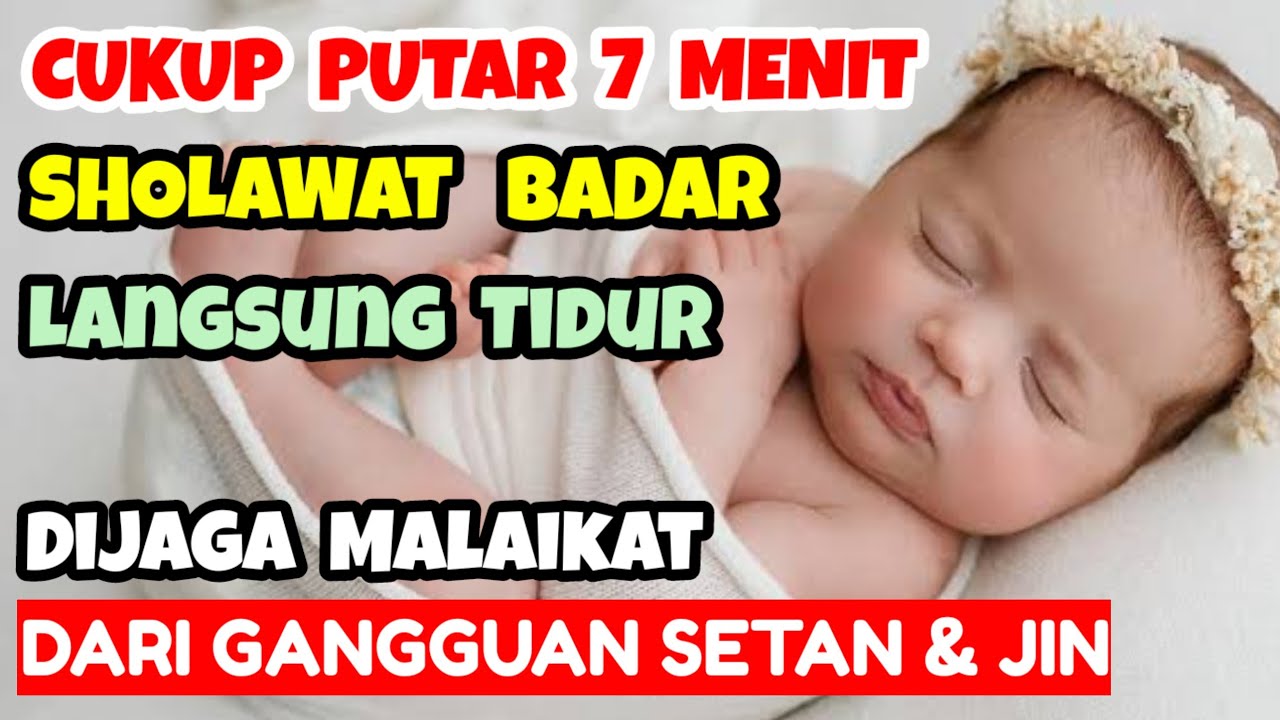 Bayi Tidur Seketika || Sholawat Penidur Bayi, Sholawat Agar Bayi Tidur Nyenyak