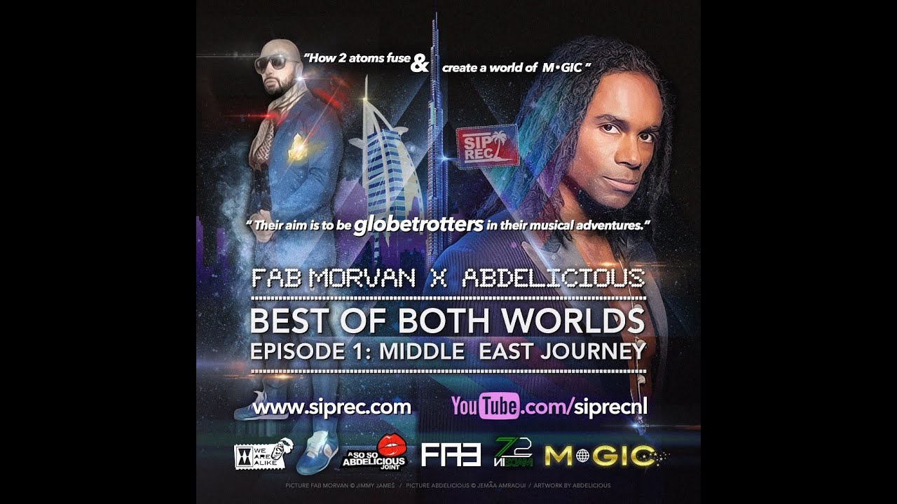 FAB MORVAN X ABDELICIOUS | BEST OF BOTH WORLDS [EP01] KFC Nederland #BeReal